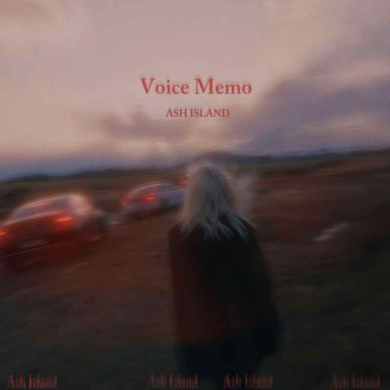 ASH ISLAND《Voice Memo》K-POP专辑下载「无损FLAC/MP3」-DD猫音乐网